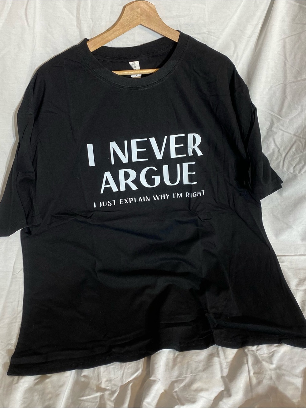 Black Graphic Tee "I Never Argue"